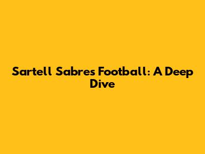 Sartell Sabres Football: A Deep Dive