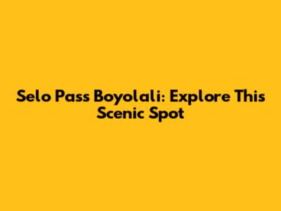Selo Pass Boyolali: Explore This Scenic Spot