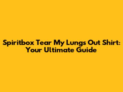 Spiritbox 'Tear My Lungs Out' Shirt: Your Ultimate Guide