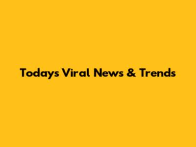 Today's Viral News & Trends