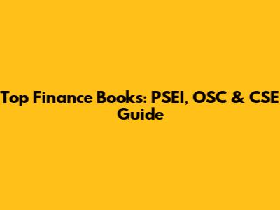 Top Finance Books: PSEI, OSC & CSE Guide