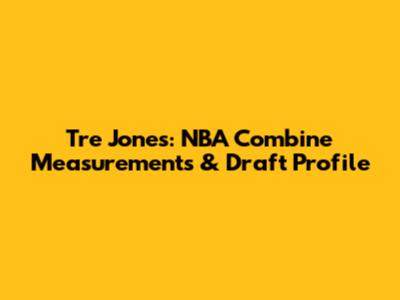 Tre Jones: NBA Combine Measurements & Draft Profile
