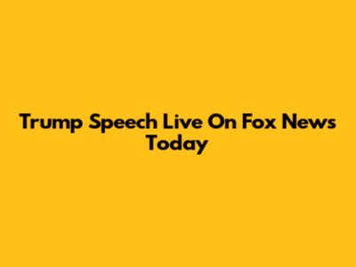 Trump Speech Live On Fox News Today