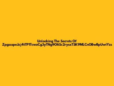 Unlocking The Secrets Of ZpgssspeJzj4tTP1TcwzCg3yTNg9OItSc2rysxTSK9MLCnOBwBpUwiYzs