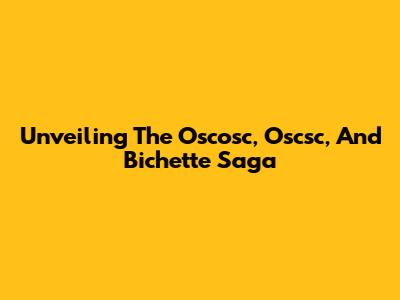 Unveiling The Oscosc, Oscsc, And Bichette Saga