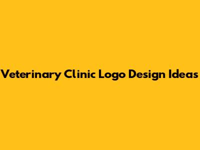 Veterinary Clinic Logo Design Ideas