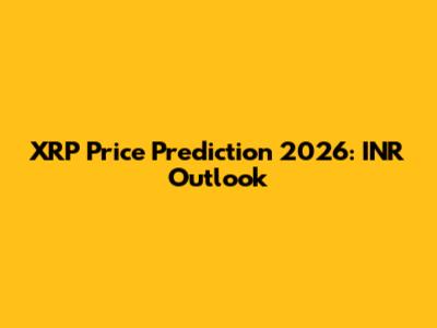 XRP Price Prediction 2026: INR Outlook