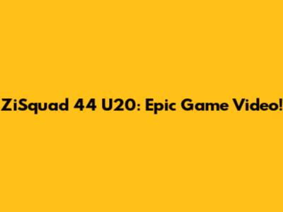 ZiSquad 44 U20: Epic Game Video!